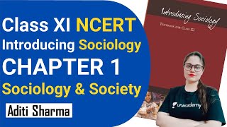 Class 11 NCERT  CH1 SOCIOLOGY AND SOCIETY  Sociology Optional For UPSC  In Hindi [upl. by Nnylkoorb]