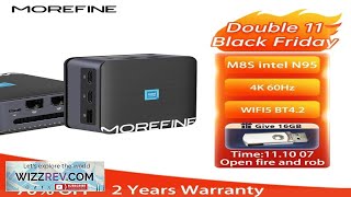 MOREFINE M8S Mini PC Windows 11 Intel 11th Gen N95 LPDDR5 34MHz Review [upl. by Hadwyn]