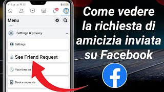 Come visualizzare le richieste di amicizia inviate su Facebook 2023 [upl. by Sivrahc]