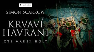 Simon Scarrow  Krvaví havrani  Audiokniha [upl. by Hada]