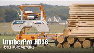 ULTIMATIVE mobile Sägewerk  Robust Produktiv Leicht zu bedienendie LumberPro HD36 von Norwood [upl. by Ellen]