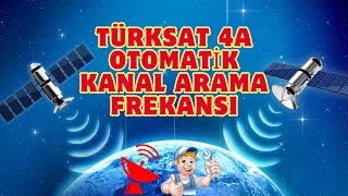 TÜRKSAT 4A OTOMATİK KANAL ARAMA FREKANSI 2024 [upl. by Marcos]