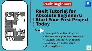 Revit Tutorial for Absolute Beginners Start Your First Project Today [upl. by Talanta742]