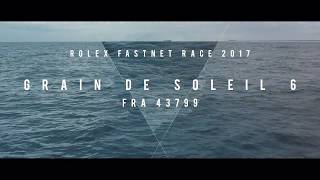 Fastnet Race 2017 Grain de Soleil 6 [upl. by Jacoba]