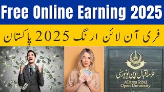 AIOU Free Online Earning 2025  Great Sir [upl. by Ytitsahc]