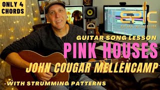 John Cougar Mellencamp Pink Houses Guitar Song Lesson with TABS [upl. by Crista]