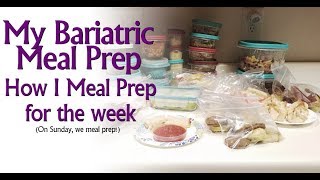 My Bariatric Meal Prep [upl. by Lerual]