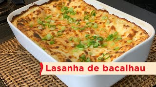 Como fazer Lasanha de Bacalhau  Canal Tempera [upl. by Annuahs]