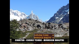 EL CHALTEN 2014  LAGUNA TORRE  MIRADOR MAESTRI [upl. by Bast]