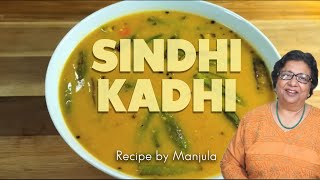 Recipe for Sindhi Kadhi  How to make Authentic Sindhi Besan ki Kadhi by Manjula [upl. by Luiza]