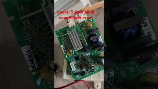 godrej fridge 5 time blink compressor error godrej refrigerator pcbrepair shorts viralvideo [upl. by Bartholemy]