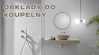 OBKLADY DO KOUPELNY  Inspirace  RIVESTI [upl. by Atcliffe]