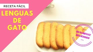 Lenguas de Gato  Galletas de Mantequilla  Realmente Delicioso [upl. by Hemingway657]