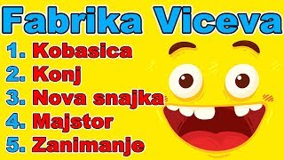 Fabrika Viceva  SUPER MIX 2  Smeh do suza  Najbolji vicevi  Smešni vicevi  Zabava  Smesno [upl. by Pavier882]