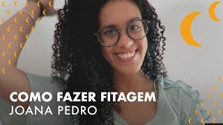 COMO FAZER FITAGEM  Love the Hair [upl. by Pearce461]