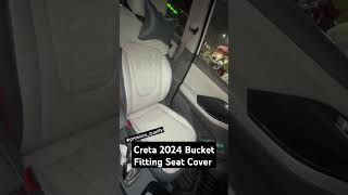 Creta Bucket Fitting Seat Cover  Primium Quality seatcover primiumquality trending shorts [upl. by Panchito]