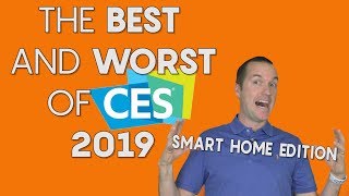 CES 2019 BEST and WORST Smart Home Products [upl. by Auhesoj589]