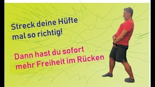 Hüfte strecken für mehr Freiheit im Rücken [upl. by Pablo448]