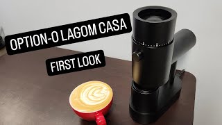 OptionO Lagom Casa Coffee Grinder  First Look amp Unboxing [upl. by Sasnett404]