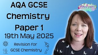 The Whole of AQA GCSE Chemistry Paper 1  19th May 2025 [upl. by Gilberta997]