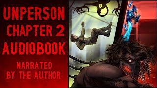 Audiobook Unperson  Chapter 2 Devourers Debut [upl. by Sublett]