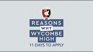 Reasons Why Wycombe High  11 days to apply [upl. by Ididn]