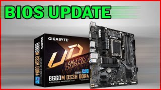 GIGABYTE B660M DS3H DDR4 BIOS UPDATE [upl. by Ecirtnom579]