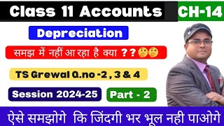 Depreciation Class 11  Accountancy  Straight Line method  TS Grewal Qno 2 amp 3 amp 4  Part 2👆 [upl. by Jarus]