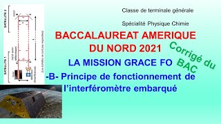 BAC AMÉRIQUE DU NORD 2021 MISSION GRACE  Principe de fonctionnement de l’interféromètre embarqué [upl. by Oswal]