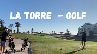 La Torre Golf Resort Murcia Spain  Jack Nicklaus designed 18 holes [upl. by Amero477]