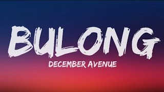 December Avenue  Bulong Lyrics [upl. by Adaiha]