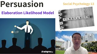 Eng Social Psychology 13 Elaboration Likelihood Model persuasión persuasion [upl. by Damahom674]