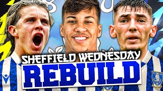 REBUILDING SHEFFIELD WEDNESDAY FIFA 22 Career Mode [upl. by Reteip]