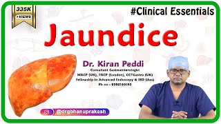 Jaundice Clinical essentials  Dr Kiran Peddi MRCPUK FRCPLondon CCTGastro [upl. by Atikim]