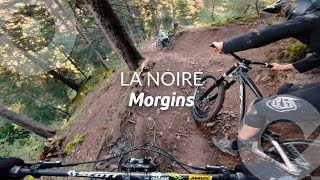 LA NOIRE Morgins bike park Suisse [upl. by Basilio]