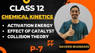 Chemical kinetics 07  Activation energy catalyst effect and collision theory chemistry class 12 [upl. by Calle717]