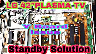 👉LG 42INCH PLASMA TV  Standby Problem Y Board issue 👈 [upl. by Simsar]