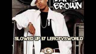 ya man aint me  chris brown  slowed up by leroyvsworld [upl. by Honebein]