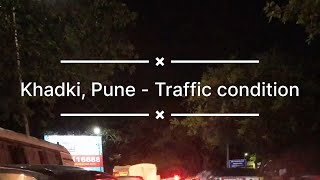 Pune City Khadki Traffic Jam🥵🤯😱🤬 [upl. by Cleodel88]