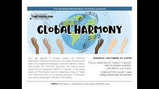 Cincinnati Metropolitan Orchestra Presents GLOBAL HARMONY October 27 2024 [upl. by Leirol]