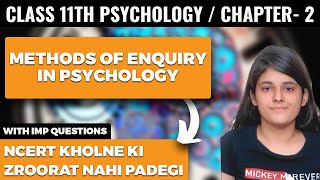 Methods of Enquiry in Psychology Class 11 Psychology Chapter 2 NCERT One Shot Explanation in Hindi [upl. by Shaefer117]