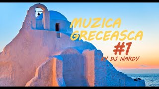 MUZICA GRECEASCA 1  by DJ NARDY [upl. by Kendell]