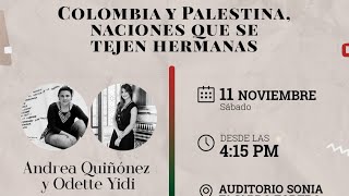 Colombia y Palestina naciones que se tejen hermanas [upl. by Aspa761]