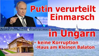 PUTIN VERURTEILT EINMARSCH UND KEINE KORRUPTION IN UNGARN [upl. by Priscilla]