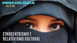 Etnocentrismo e relativismo cultural [upl. by Granoff]