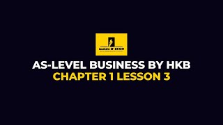 ASLevel Business  Chapter 1 Lesson 3 [upl. by Inasah]