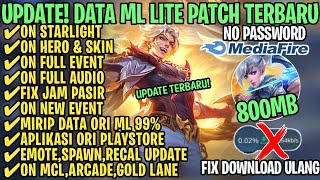 Data ML Lite Full Event 800Mb Terbaru Patch Revamp  ML Lite  Cara Mengatasi Lag amp Patah Patah [upl. by Nerhtak]