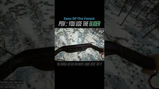 POV You Use The Glider  Sons Of The Forest Funny Moments 5 sonsoftheforest gamingfunny gaming [upl. by Cooper]