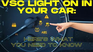 VSC Light On in Your Car Heres What You Need to Know [upl. by Dang429]