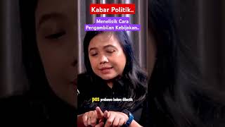 Menelisik Pengambilan Kebijakan viralkanpolitikkebijakanpemerintahkpkpresidenjokowi [upl. by Lucita]